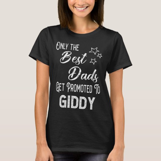 The Best Dads Get Promoted to Giddy Special Grandp Tシャツ (正面)