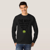 The best dads have daughters who play tennis Dad Tシャツ (正面フル)