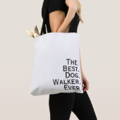 'The. Best. Dog. Walker. Ever.' Dog Lovers Gift トートバッグ (クローズアップ)