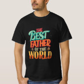 The Best Father of the World Tシャツ (正面)