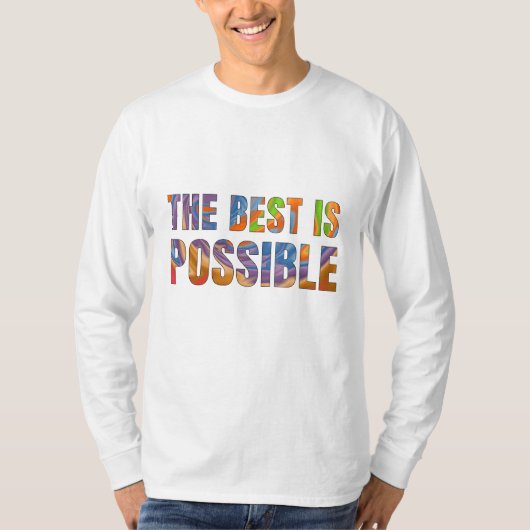 The best is possible  tシャツ (正面)