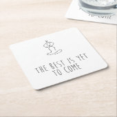 The Best is yet to come スクエアペーパーコースター (アングル)