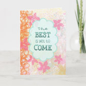 The Best Is Yet to Come – Hand-Lettered Abstract カード (正面)