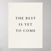 The best is yet to come poster ポスター (正面)