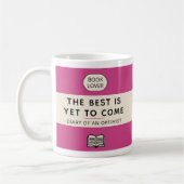 The Best Is Yet To Come Retro Paperback Cover Pink コーヒーマグカップ (左)