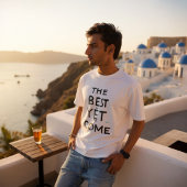 The Best Is Yet To Come Tシャツ