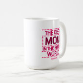 The Best Mom Quote Pink Typography Personalized コーヒーマグカップ (正面右)