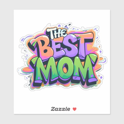 The best mom style graffiti シール (シート)