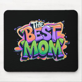 The best mom style graffiti マウスパッド
