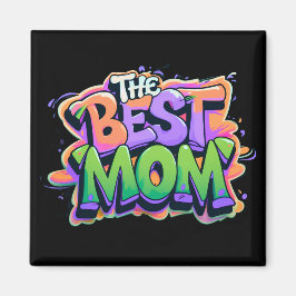 The best mom style graffiti マグネット