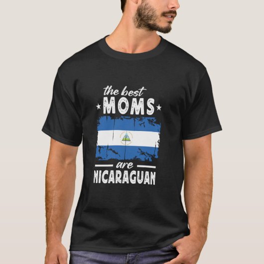 The Best Moms are Nicaraguan Mother's Day Nicaragu Tシャツ (正面)
