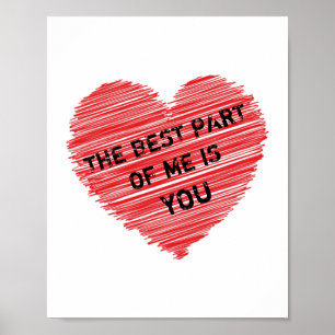 The best part of me romantic text in a red heart ポスター