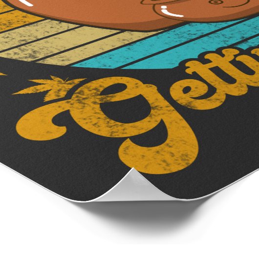 The Best Part of Pottery Is Getting Baked ポスター (角)