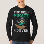 The Best Pirate Kid Ever I Pirate Tシャツ (正面)