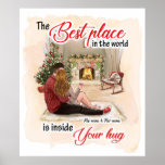 The Best Place In The World In Side Your Hug Gift ポスター<br><div class="desc">Personalized The Best Place In The World In Side Your Hug Blanket. Gift idea for best Place !!</div>