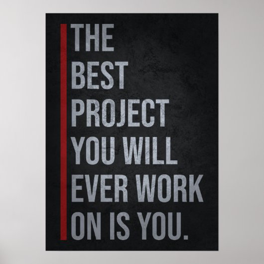 The Best Project Is YOU - Motivational  Poster ポスター (正面)