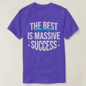 The best revenge is massive success tシャツ (デザイン正面)