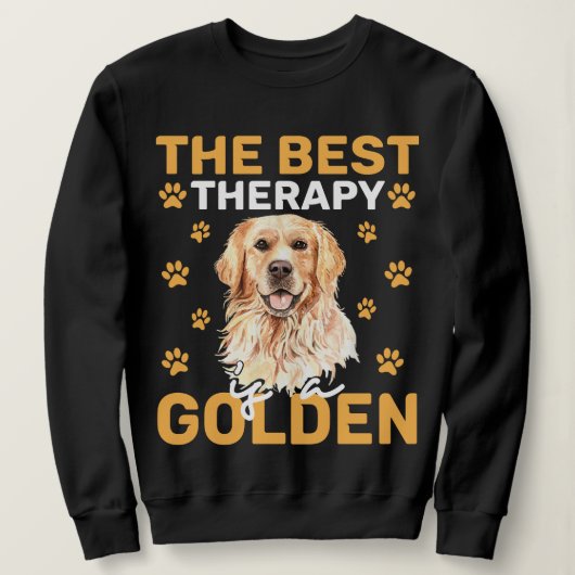 The Best Therapy Is a Golden Dog Lover  スウェットシャツ (デザイン正面)
