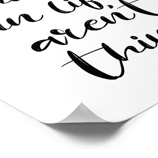 The best things in life aren't things ポスター (角)