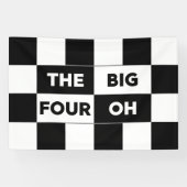 The Big Four Oh Black White Checkered Birthday 横断幕 (横)