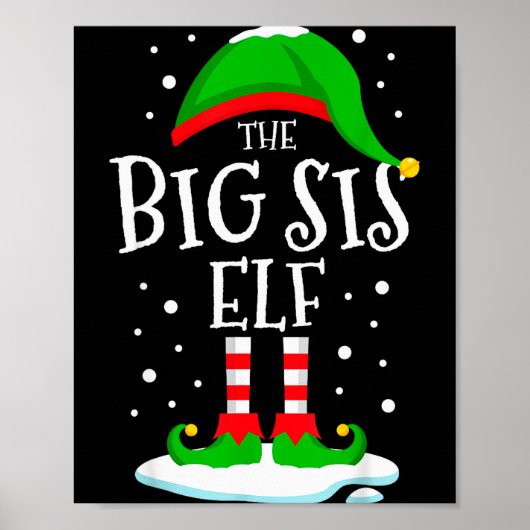 The Big Sis Elf Christmas Family Matching Xmas Sis ポスター (正面)