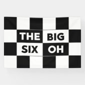 The Big Six Oh Black White Checkered 60th Birthday 横断幕 (横)