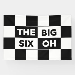 The Big Six Oh Black White Checkered 60th Birthday 横断幕