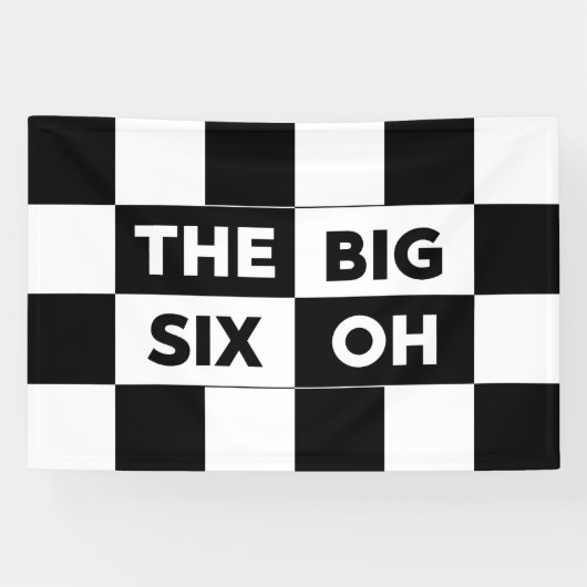 The Big Six Oh Black White Checkered 60th Birthday 横断幕 (横)