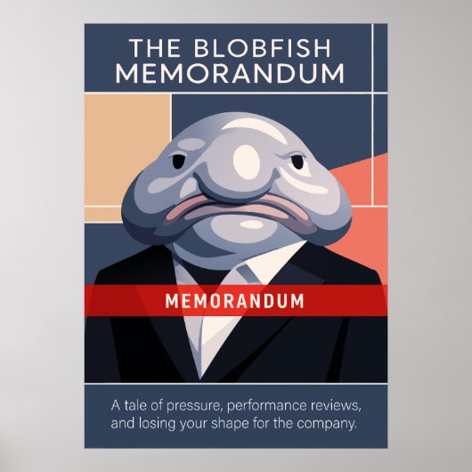 The Blobfish Memorandum Art ポスター (正面)