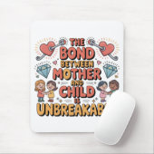 The Bond Between Mother And Child Is Unbreakable マウスパッド (マウス)