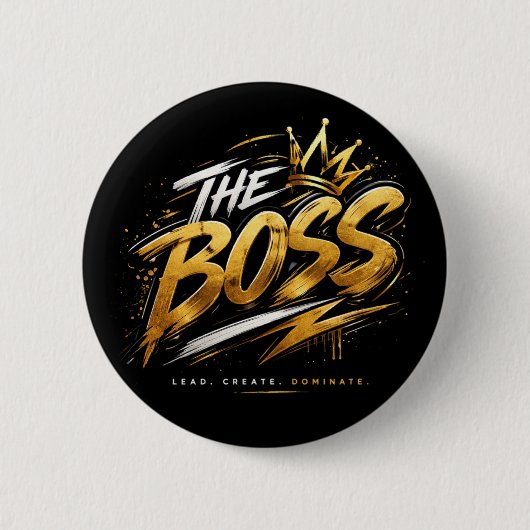 The Boss Crown – Gold Motivation Power Button 🔥 缶バッジ (正面)