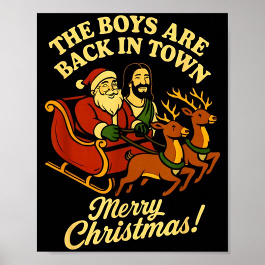 The Boys Are Back In Town Christmas Jesus And Sant ポスター (正面)