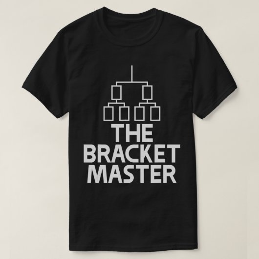 The Bracket Master Basketball Tournament  Tシャツ (デザイン正面)