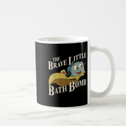 The Brave Little Bath Bomb  コーヒーマグカップ (右)