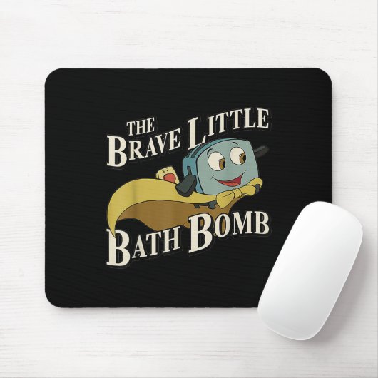 The Brave Little Bath Bomb  マウスパッド (マウス)