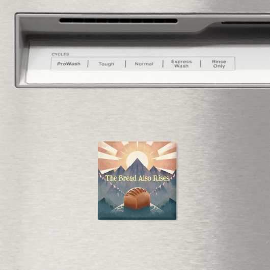 "The Bread Also Rises" Literary Pun Kitchen Magnet マグネット (インサイチュ (食洗機))