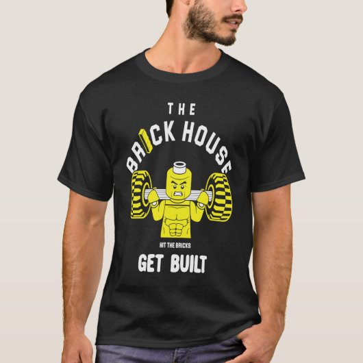 The Brick House Hit The Bricks Get Built   Workout Tシャツ (正面)