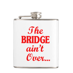 The BRIDGEは終わってなんかない フラスク