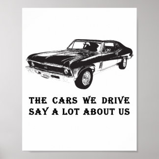 The cars we drive say a lot about us ポスター