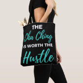 The Cha Ching Is Worth The Hustle トートバッグ (クローズアップ)