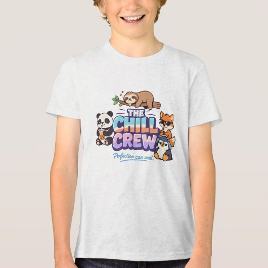 The Chill Crew ~完璧なんて待ってらんない~ トライブレンドTシャツ (正面)