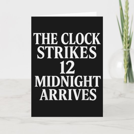The Clock Strikes 12 Midnight Arrives Meme _2 カード (正面)