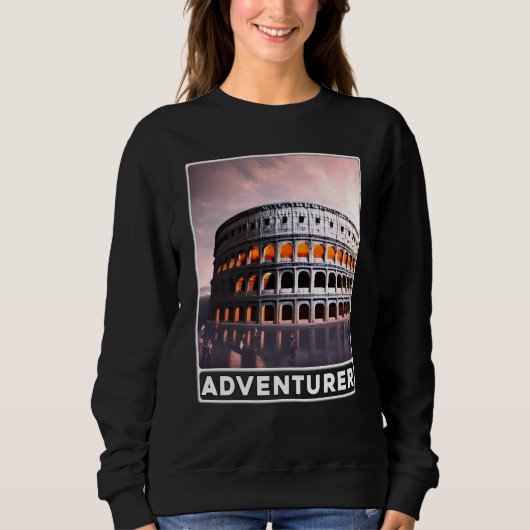 The Colosseum Rome Italy Adventurer スウェットシャツ (正面)