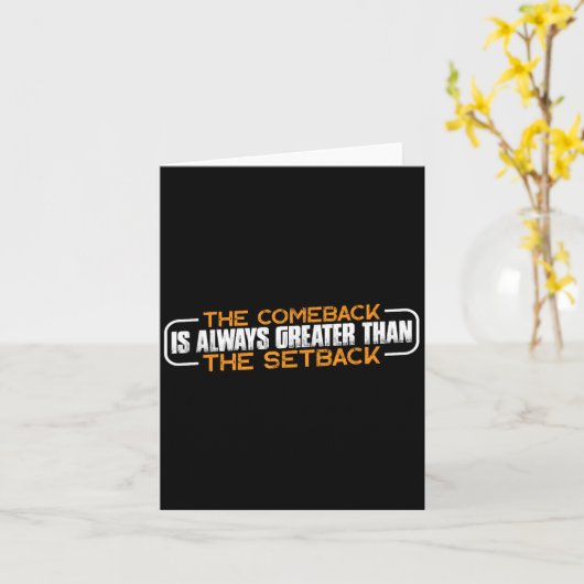 The Comeback Is Always Greater Than The Setback -- カード (黄色い花)