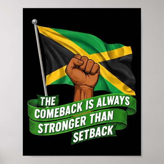 The Comeback Is Always Stronger Jamaica Strong Fla ポスター (正面)