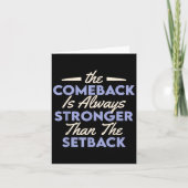 The Comeback Is Always Stronger Than The Setback  カード (正面)