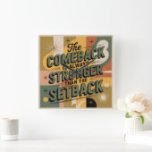 The Comeback Is Always Stronger Than The Setback スクエア壁時計 (ホーム)