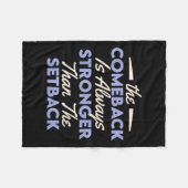 The Comeback Is Always Stronger Than The Setback  フリースブランケット (正面(横))