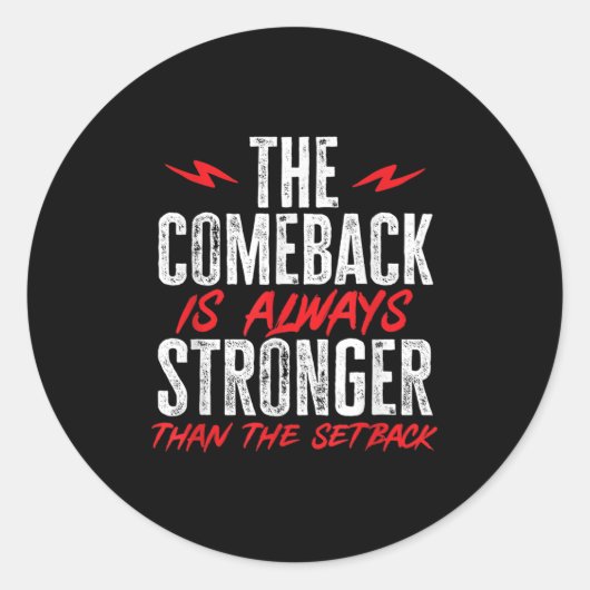 The Comeback Is Always Stronger Than The Setback M ラウンドシール (正面)