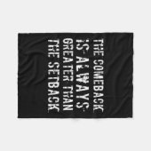 The Comeback Is Greater Than The Setback  フリースブランケット (正面(横))
